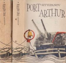 Sztyepanov, Alekszandr - Port Arthur I-II. kötet [antikvár]