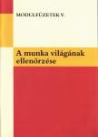 Dr. Lénárt Szilvia, Kisgyörgy Sándor - A munka világának ellenőrzése [antikvár]