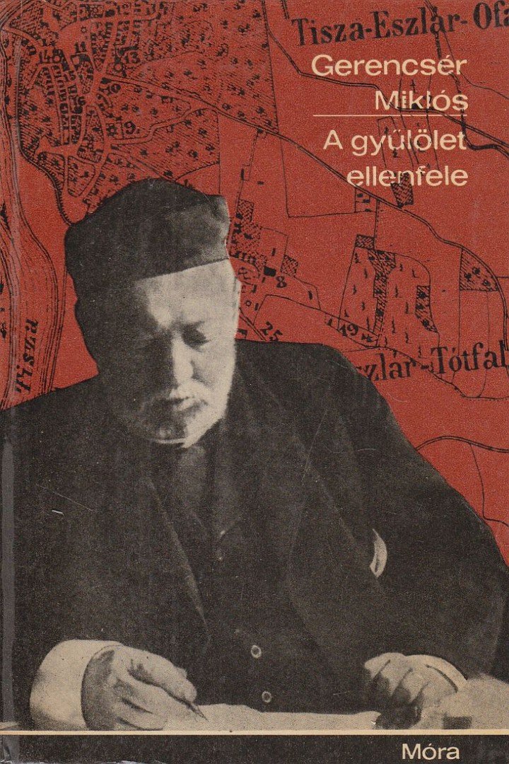 Gerencsér Miklós - A gyűlölet ellenfele [antikvár]