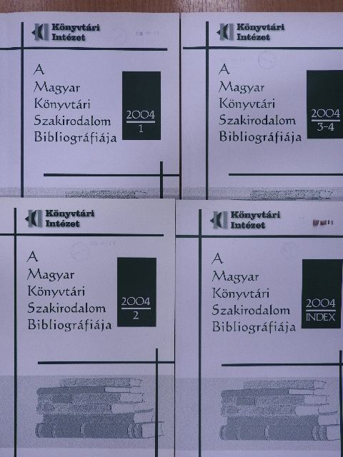 A Magyar Könyvtári Szakirodalom Bibliográfiája 2004/1-4./Index [antikvár]