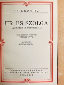 Lev Nyikolajevics Tolsztoj - Ur és szolga/A sötétség hatalma [antikvár]