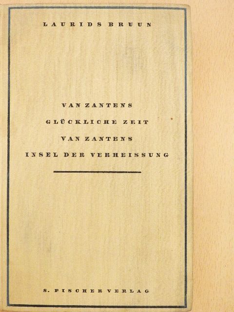 Laurids Bruun - Van Zantens glückliche Zeit (gótbetűs) [antikvár]