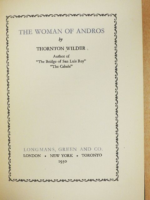 Thornton Wilder - The Woman of Andros [antikvár]