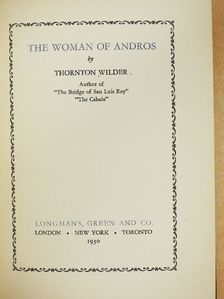 Thornton Wilder - The Woman of Andros [antikvár]