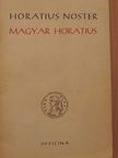 Q. Horatii Flacci - Magyar Horatius/Horatius Noster [antikvár]