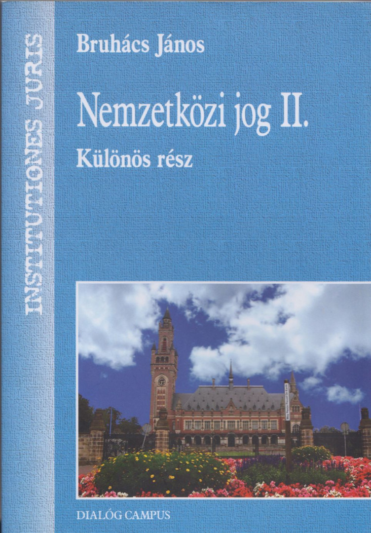 Bruhács János - Nemzetközi jog II. [antikvár]