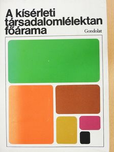 Alexander Mintz - A kísérleti társadalomlélektan főárama (dedikált példány) [antikvár]