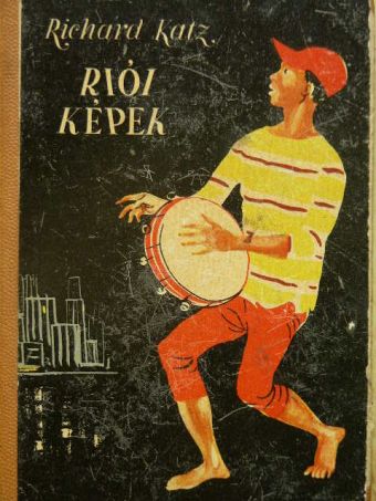 Richard Katz - Riói képek [antikvár]