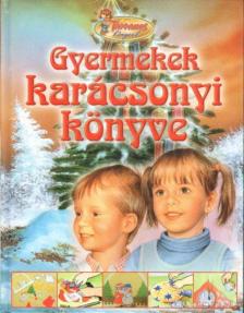 Csendes Istvánné - Gyermekek karácsonyi könyve [antikvár]