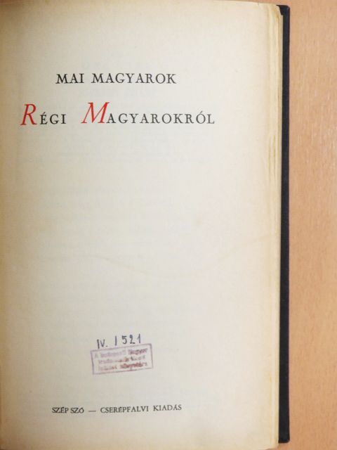 Babits Mihály - Mai magyarok régi magyarokról [antikvár]