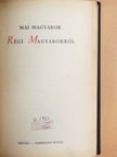 Babits Mihály - Mai magyarok régi magyarokról [antikvár]