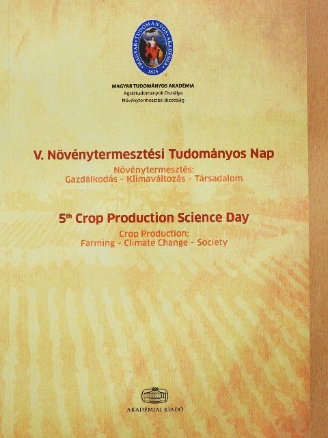 Antal József - V. Növénytermesztési Tudományos Nap [antikvár]