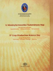 Antal József - V. Növénytermesztési Tudományos Nap [antikvár]