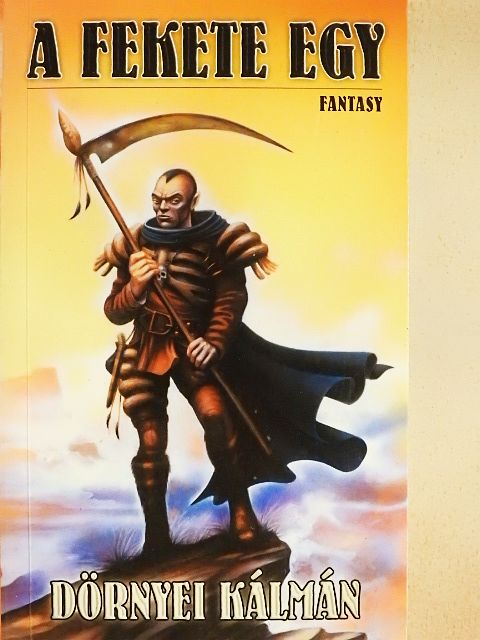 Dörnyei Kálmán - A Fekete Egy [antikvár]