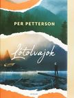 Per Petterson - Lótolvajok [antikvár]