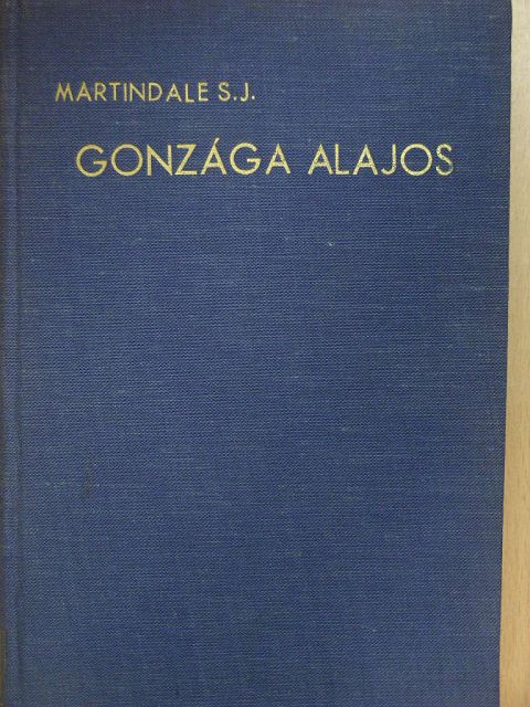 C. C. Martindale - Gonzága Alajos [antikvár]