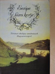 Hiller István - Európa híres kertje [antikvár]