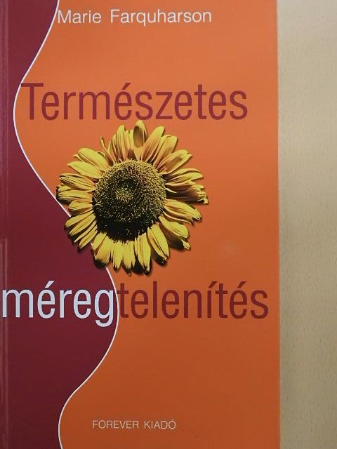 Marie Farquharson - Természetes méregtelenítés [antikvár]