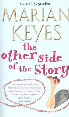 Marian Keyes - The other side of the story [antikvár]