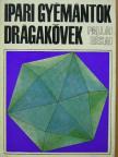 Pallai Sándor - Ipari gyémántok, drágakövek [antikvár]