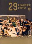 Budai László,  Czégány Pál ,  Csák Gergő ,  Csorba Mátyás ,  Koczó Dávid - 29 - A bajnokok könyve [antikvár]