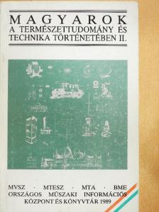 Abonyi Iván - Magyarok a természettudomány és technika történetében II. [antikvár]