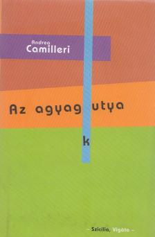CAMILLERI, ANDREA - Az agyagkutya [antikvár]