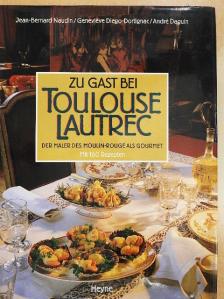 André Daguin - Zu Gast bei Toulouse-Lautrec [antikvár]