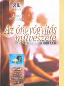Janette Rainwater - Az öngyógyítás művészete [antikvár]