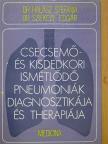 Dr. Halász Stefánia - Csecsemő- és kisdedkori ismétlődő pneumoniák diagnosztikája és therapiája [antikvár]