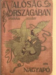 Nagyapó - A valóság országában [antikvár]