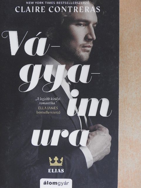 Claire Contreras - Vágyaim ura [antikvár]