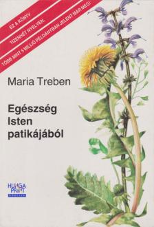 Maria Treben - Egészség Isten patikájából [antikvár]