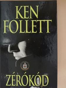 Ken Follett - Zérókód [antikvár]