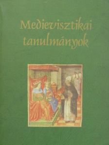 Fedeles Tamás - Medievisztikai tanulmányok [antikvár]
