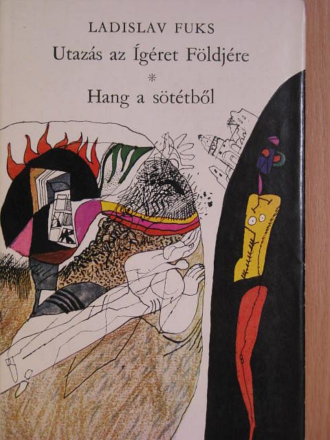 Ladislav Fuks - Utazás az Ígéret Földjére/Hang a sötétből [antikvár]