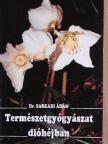 Dr. Sarkadi Ádám - Természetgyógyászat dióhéjban [antikvár]