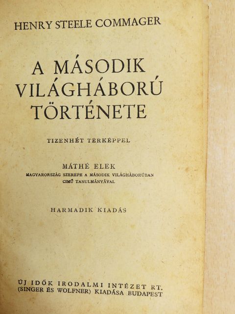Henry Steele Commager - A második világháború története [antikvár]