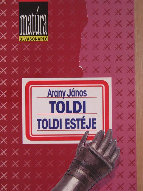 Arany János - Arany János: Toldi/Toldi estéje [antikvár]