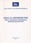 Dr. Bíró Sándor, Dr. Kovács László - Jogi alapismeretek [antikvár]