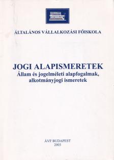 Dr. Bíró Sándor, Dr. Kovács László - Jogi alapismeretek [antikvár]
