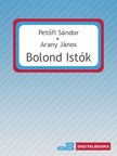 Petőfi Sándor, Arany János - Bolond Istók [eKönyv: epub, mobi]