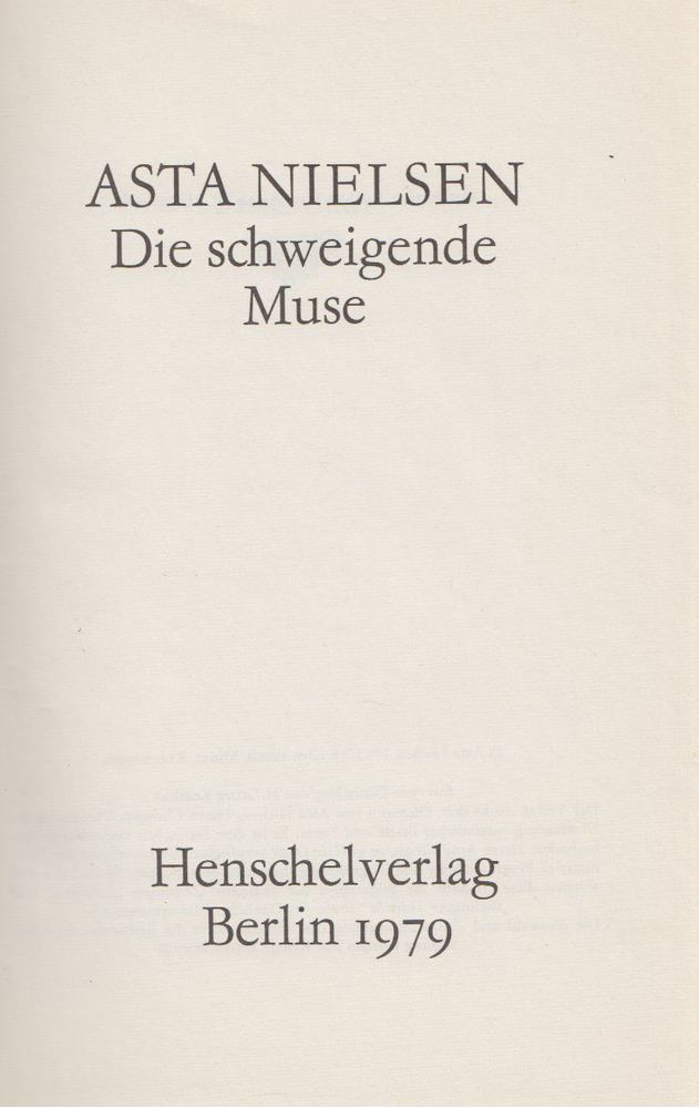 ASTA NIELSEN - Die schweigende Muse [antikvár]