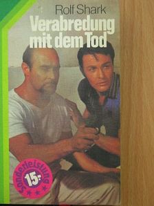 Rolf Shark - Verabredung mit dem Tod [antikvár]