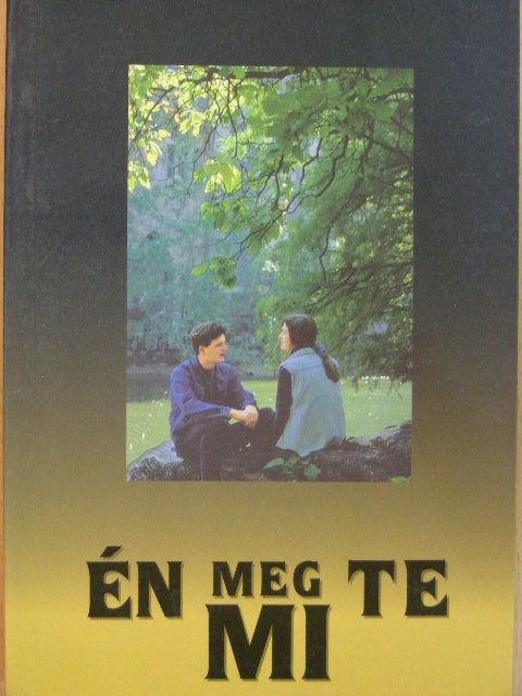 Andrásfalvy Etelka - Én meg Te - Mi [antikvár]