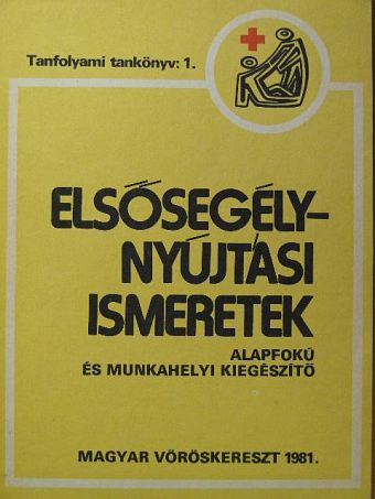 Brüll Miklós - Elsősegélynyújtási ismeretek [antikvár]