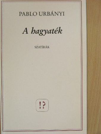 Pablo Urbányi - A hagyaték [antikvár]