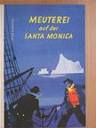 Peter Gording - Meuterei auf der Santa Monica [antikvár]