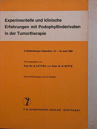 Dr. H. Lettré - Experimentelle und klinische Erfahrungen mit Podophyllinderivaten in der Tumortherapie [antikvár]
