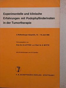 Dr. H. Lettré - Experimentelle und klinische Erfahrungen mit Podophyllinderivaten in der Tumortherapie [antikvár]